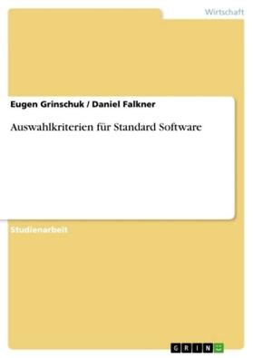 Grinschuk / Falkner |  Auswahlkriterien für Standard Software | Buch |  Sack Fachmedien