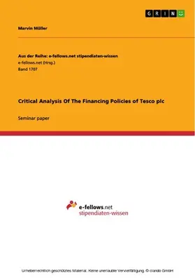 Müller |  Critical Analysis Of The Financing Policies of Tesco plc | eBook | Sack Fachmedien