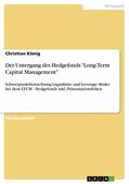 König |  Der Untergang des Hedgefonds "Long-Term Capital Management" | eBook | Sack Fachmedien