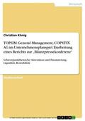 König |  TOPSIM General Management, COPYFIX AG im Unternehmensplanspiel. Erarbeitung eines Berichts zur „Bilanzpressekonferenz“ | eBook | Sack Fachmedien