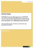 König |  TOPSIM General Management, COPYFIX AG im Unternehmensplanspiel. Erarbeitung eines Berichts zur ¿Bilanzpressekonferenz¿ | Buch |  Sack Fachmedien