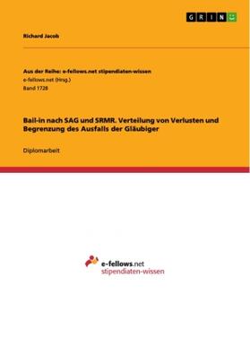 Jacob |  Bail-in nach SAG und SRMR. Verteilung von Verlusten und Begrenzung des Ausfalls der Gläubiger | Buch |  Sack Fachmedien