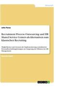 Perez |  Recruitment Process Outsourcing und HR Shared Service Centers als Alternativen zum klassischen Recruiting | Buch |  Sack Fachmedien