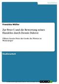 Müller |  Zar Peter I. und die Bewertung seines Handelns durch Dennis Diderot | eBook | Sack Fachmedien