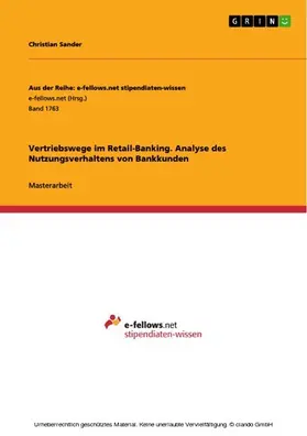 Sander |  Vertriebswege im Retail-Banking. Analyse des Nutzungsverhaltens von Bankkunden | eBook | Sack Fachmedien