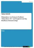 Schmitt |  Filmanalyse von François Truffauts "Fahrenheit 451" und Vergleich mit Ray Bradburys Romanvorlage | eBook | Sack Fachmedien