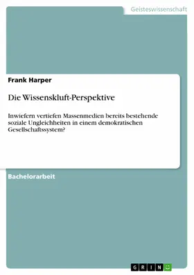 Harper |  Die Wissenskluft-Perspektive | eBook | Sack Fachmedien
