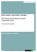 Canzler / Galich / Marz |  The Interaction-Strategy for Smart Sustainable Cities | eBook | Sack Fachmedien