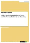 Lehmann |  Analyse der CSR-Maßnahmen bei PUMA und ihre Verwendbarkeit für das Marketing | eBook | Sack Fachmedien