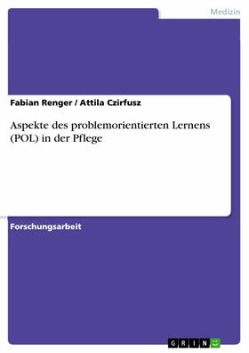 Renger / Czirfusz | Aspekte des problemorientierten Lernens (POL) in der Pflege | E-Book | sack.de
