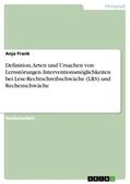 Frank |  Definition, Arten und Ursachen von Lernstörungen. Interventionsmöglichkeiten bei Lese-Rechtschreibschwäche (LRS) und Rechenschwäche | Buch |  Sack Fachmedien