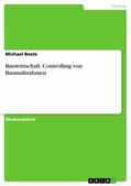 Beetz |  Bauwirtschaft. Controlling von Baumaßnahmen | eBook | Sack Fachmedien