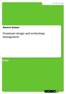 Kumar |  Dominant design and technology management | Buch |  Sack Fachmedien