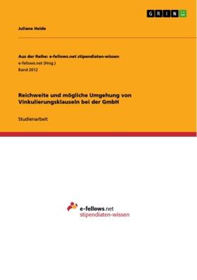 Heide |  Reichweite und mögliche Umgehung von Vinkulierungsklauseln bei der GmbH | Buch |  Sack Fachmedien