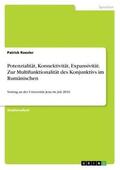 Roesler |  Potenzialität, Konnektivität, Expansivität. Zur Multifunktionalität des Konjunktivs im Rumänischen | Buch |  Sack Fachmedien