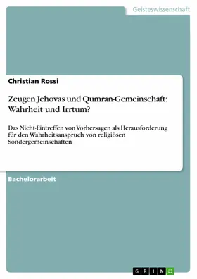 Rossi |  Zeugen Jehovas und Qumran-Gemeinschaft: Wahrheit und Irrtum? | eBook | Sack Fachmedien