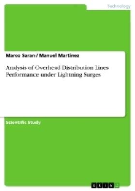 Saran / Martinez |  Analysis of Overhead Distribution Lines Performance under Lightning Surges | Buch |  Sack Fachmedien
