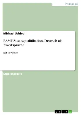 Schied |  BAMF-Zusatzqualifikation. Deutsch als Zweitsprache | eBook | Sack Fachmedien