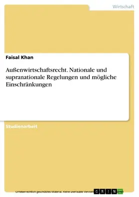 Khan |  Außenwirtschaftsrecht. Nationale und supranationale Regelungen und mögliche Einschränkungen | eBook | Sack Fachmedien