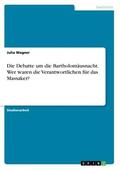 Wagner |  Die Debatte um die Bartholomäusnacht. Wer waren die Verantwortlichen für das Massaker? | Buch |  Sack Fachmedien