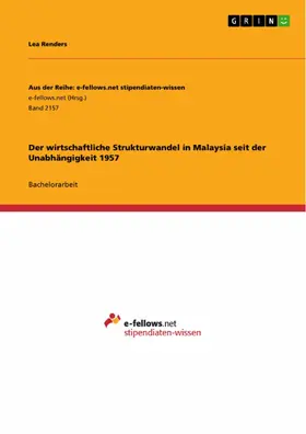 Renders |  Der wirtschaftliche Strukturwandel in Malaysia seit der Unabhängigkeit 1957 | eBook | Sack Fachmedien