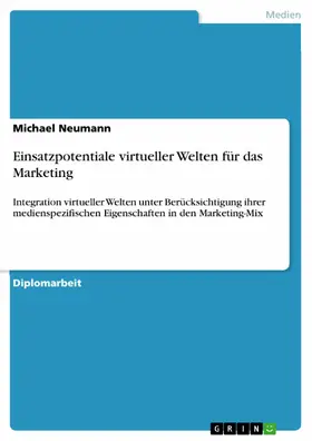 Neumann |  Einsatzpotentiale virtueller Welten für das Marketing | eBook | Sack Fachmedien