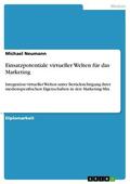 Neumann |  Einsatzpotentiale virtueller Welten für das Marketing | eBook | Sack Fachmedien