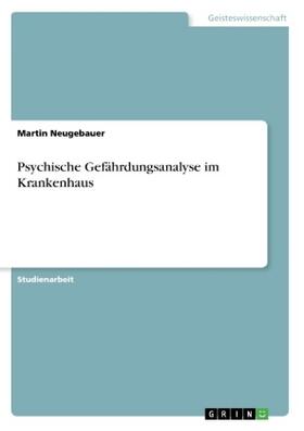 Neugebauer |  Psychische Gefährdungsanalyse im Krankenhaus | Buch |  Sack Fachmedien