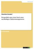 Kierdorf |  Preispolitik unter dem Dach eines nachhaltigen Markenmanagements | Buch |  Sack Fachmedien