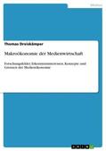 Dreiskämper |  Makroökonomie der Medienwirtschaft | Buch |  Sack Fachmedien