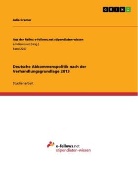 Gramer |  Deutsche Abkommenspolitik nach der Verhandlungsgrundlage 2013 | Buch |  Sack Fachmedien