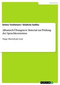 Teichmann / Sadiku |  Albanisch-Übungstest. Material zur Prüfung der Sprachkenntnisse | eBook | Sack Fachmedien