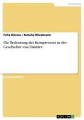 Körner |  Die Bedeutung des Kompressors in der Geschichte von Daimler | Buch |  Sack Fachmedien
