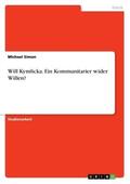 Simon |  Will Kymlicka. Ein Kommunitarier wider Willen? | Buch |  Sack Fachmedien