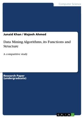 Khan |  Data Mining Algorithms, its Functions and Structure | Buch |  Sack Fachmedien