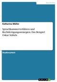 Müller |  Spruchkammerverfahren und Rechtfertigungsstrategien. Das Beispiel Oskar Stäbels | Buch |  Sack Fachmedien