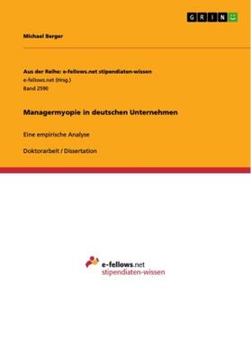 Berger | Managermyopie in deutschen Unternehmen | Buch | 978-3-668-55212-8 | www.sack.de