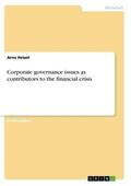 Hetzel |  Corporate governance issues as contributors to the financial crisis | Buch |  Sack Fachmedien