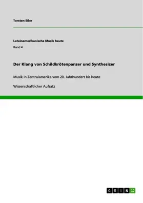 Eßer |  Der Klang von Schildkrötenpanzer und Synthesizer | eBook | Sack Fachmedien