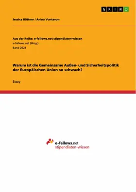 Büttner / Vontavon |  Warum ist die Gemeinsame Außen- und Sicherheitspolitik der Europäischen Union so schwach? | eBook | Sack Fachmedien