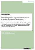 Weber |  Einführung in die Exponentialfunktionen (Unterrichtsentwurf Mathematik) | eBook | Sack Fachmedien