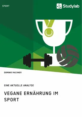 Machner |  Vegane Ernährung im Sport | eBook | Sack Fachmedien