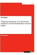 Mayer |  "Magischer Realismus" und "Heroischer Realismus" im Fortschrittsdenken von Ernst Jünger | Buch |  Sack Fachmedien