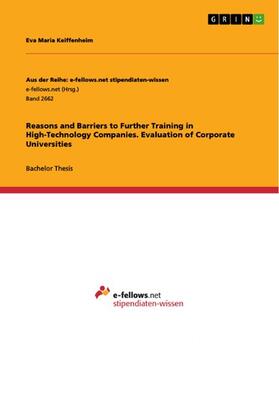 Keiffenheim | Reasons and Barriers to Further Training in High-Technology Companies. Evaluation of Corporate Universities | E-Book | sack.de
