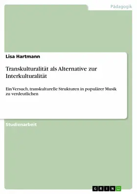 Hartmann |  Transkulturalität als Alternative zur Interkulturalität | eBook | Sack Fachmedien