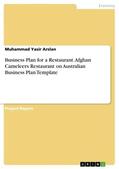Arslan |  Business Plan for a Restaurant. Afghan Cameleers Restaurant on Australian Business Plan Template | Buch |  Sack Fachmedien