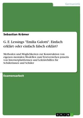 Krämer |  G. E. Lessings "Emilia Galotti". Einfach erklärt oder einfach falsch erklärt? | Buch |  Sack Fachmedien