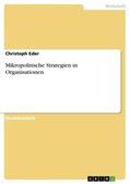 Eder |  Mikropolitische Strategien in Organisationen | Buch |  Sack Fachmedien