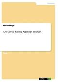Meyer |  Are Credit Rating Agencies useful? | Buch |  Sack Fachmedien