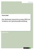 Stahl |  Das Marburger Sprach-Screening (MSS) als Verfahren zur Sprachstandfeststellung | Buch |  Sack Fachmedien